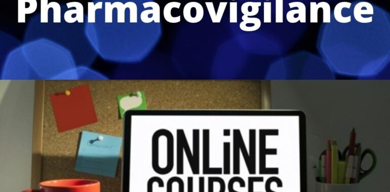 Free online Pharmacovigilance courses