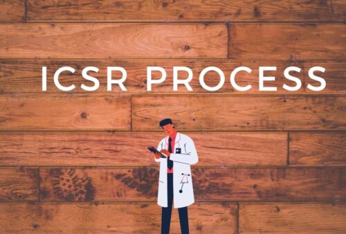 Individual Case Safety Report (ICSR) Process