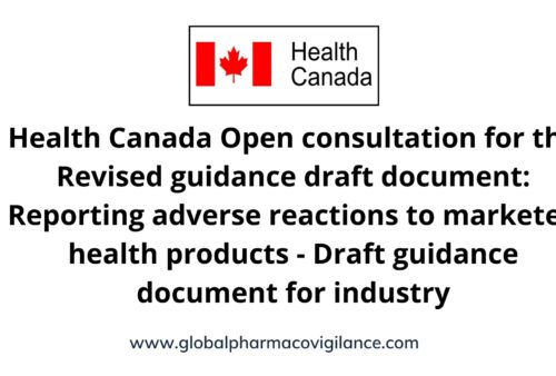 Health Canada Open Consultation for Pharmacovigilance Professionals