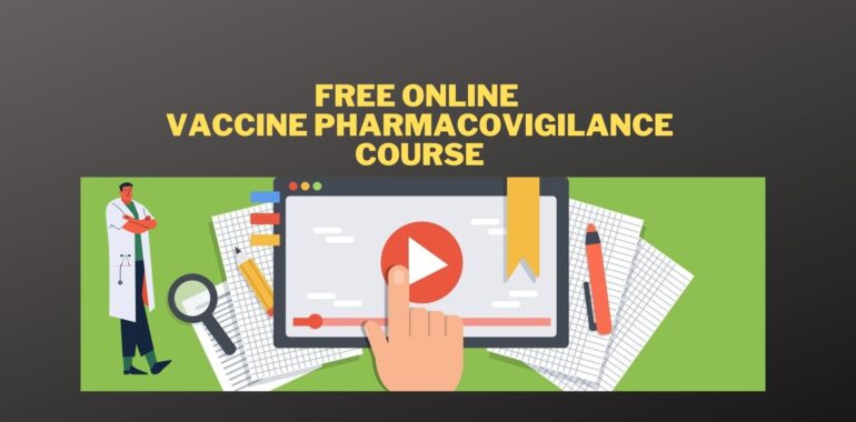 Free Online Vaccine Pharmacovigilance Course