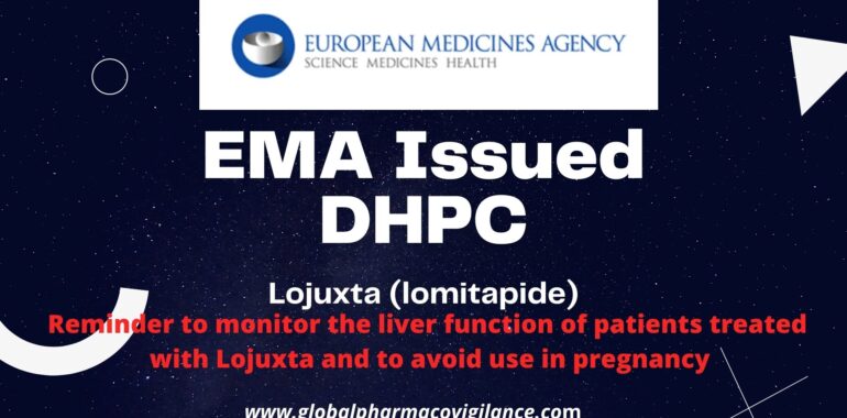 EMA issued DHPC for Lomitapide