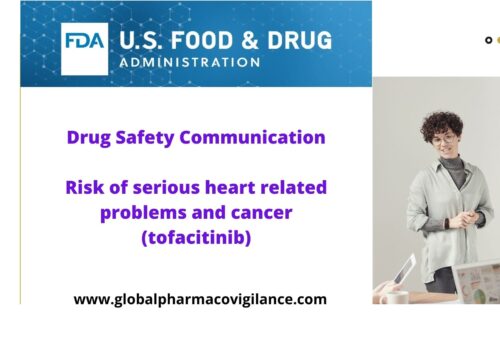 Drug Safety Communication (FDA) - Risk of serious heart related problems and cancer (tofacitinib)