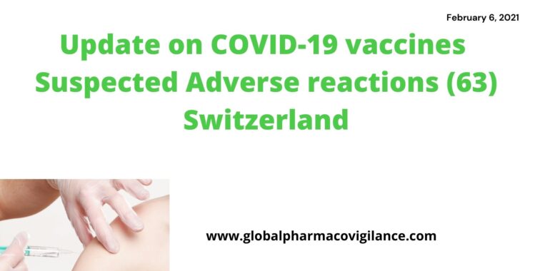 Update on COVID-19 vaccines suspected adverse reactions (63) in Switzerland