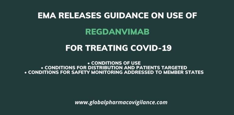 EMA releases guidance on the use of Regdanvimab for treating COVID-19