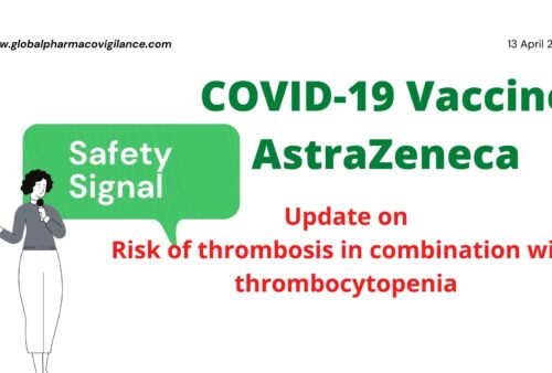 Safety signal (risk of thrombosis in combination with thrombocytopenia) VAXZEVRIA/COVID-19 Vaccine