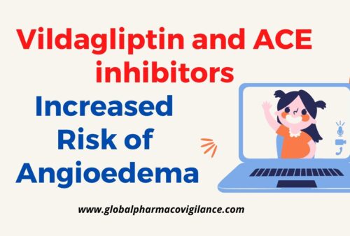 Increased risk of angioedema with vildagliptin and ACE inhibitors