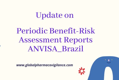 Update on Periodic Benefit-Risk Assessment Reports ANVISA_Brazil